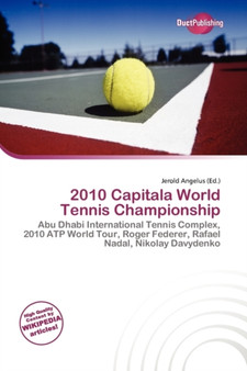 2010 Capitala World Tennis Championship by Jerold Angelus - Paperback