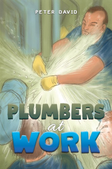 Plumbers at Work by Peter David - Paperback