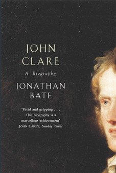 John Clare by Jonathan Bate - Paperback