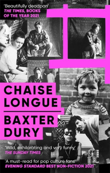 Chaise Longue by Baxter Dury - Paperback