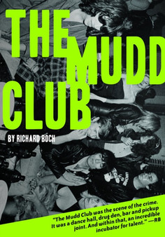 The Mudd Club by Richard Boch - Paperback