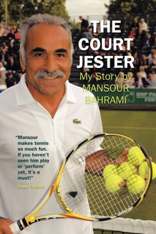 Court Jester : My Story, the by Mansour Bahrami - Paperback
