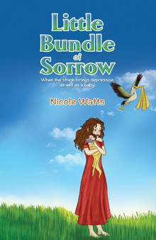 Little Bundle of Sorrow by Nicole Watts - Paperback