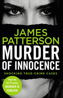 Murder of Innocence : (Murder Is Forever: Volume 5) by James Patterson - Paperback