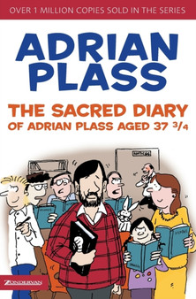 The Sacred Diary of Adrian Plass, Aged 37 3/4 by Adrian Plass - Paperback
