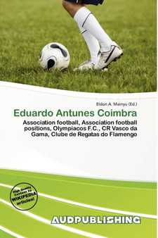 Eduardo Antunes Coimbra by Eldon A Mainyu - Paperback