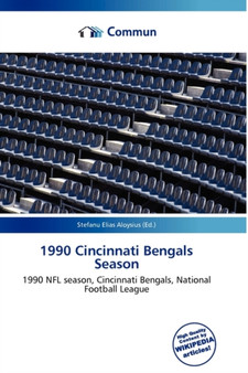 1990 Cincinnati Bengals Season by Stefanu Elias Aloysius - Paperback