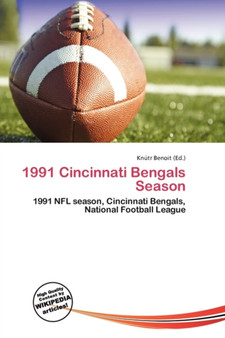 1991 Cincinnati Bengals Season by Knutr Benoit - Paperback
