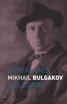 Mikhail Bulgakov by Julie Curtis - Paperback