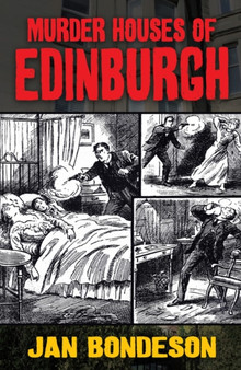 Murder Houses of Edinburgh by Jan Bondeson - Paperback