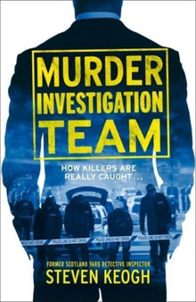 Murder Investigation Team by Steven Keogh - Paperback