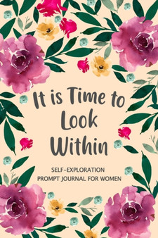 It is Time to Look Within : Self Exploration Prompt Journal, Self Discovery Guided Journal, Happy Journal by Paperland - Paperback