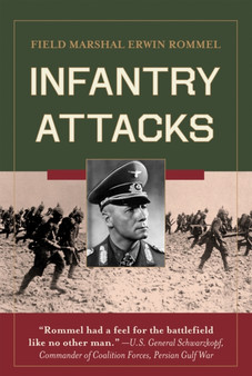 Infantry Attacks by Erwin Rommel - Hardback