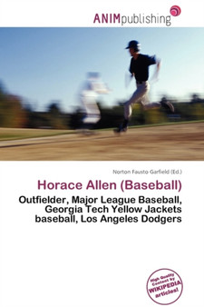 Horace Allen (Baseball) by Norton Fausto Garfield - Paperback