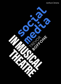 Social Media in Musical Theatre by Trevor Boffone - Paperback