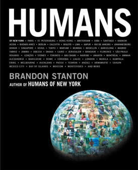 Humans by Brandon Stanton - Hardback