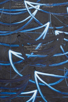 Cheryl Johnson-Odim & Rashid Johnson: Heart-Turned-Inside-Out Poems by Rashid Johnson - Paperback