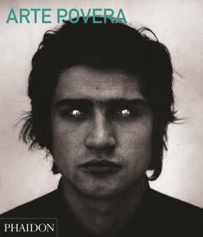 Arte Povera by Carolyn Christov-Bakargiev - Paperback