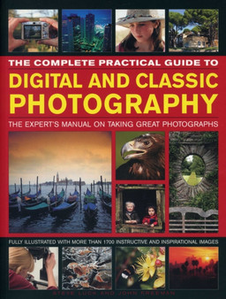 Complete Practical Guide to Digital and Classic Photography by Luck Steve & Freeman John - Paperback