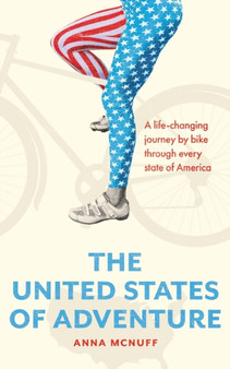 The United States of Adventure by Anna McNuff - Paperback
