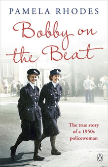 Bobby on the Beat by Pamela Rhodes - Paperback