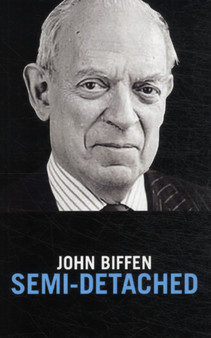 Semi-detached by John Biffen - Hardback