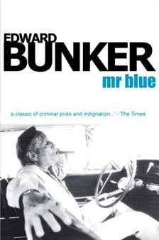 Mr Blue : Memoirs of a Renegade by Edward Bunker - Paperback