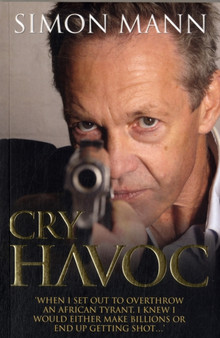 Cry Havoc by Simon Mann - Paperback