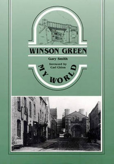 Winson Green : My World by Gary Smith - Paperback