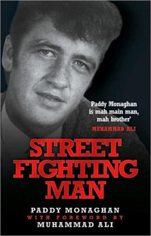 Street Fighting Man by Paddy Monaghan - Hardback