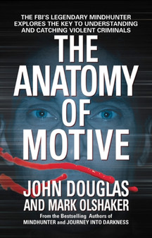 The Anatomy of Motive by Douglas - Paperback