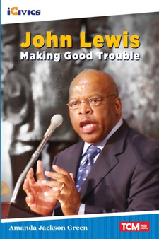 John Lewis: Making Good Trouble by Amanda Green - Paperback