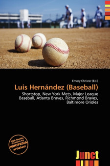Luis Hern Ndez (Baseball) by Emory Christer - Paperback