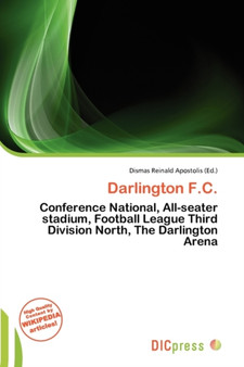 Darlington F.C. by Dismas Reinald Apostolis - Paperback