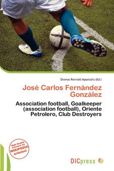 Jos Carlos Fern Ndez Gonz Lez by Dismas Reinald Apostolis - Paperback