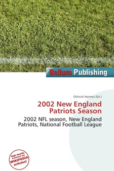 2002 New England Patriots Season by Othniel Hermes - Paperback