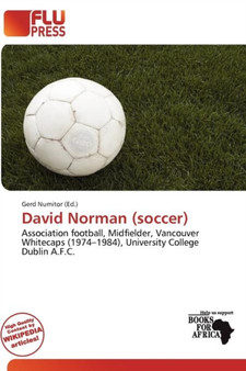 David Norman (Soccer) by Gerd Numitor - Paperback