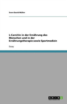 L-Carnitin in der Ernahrung des Menschen und in der Ernahrungstherapie sowie Sportmedizin by Sven-David Muller - Paperback