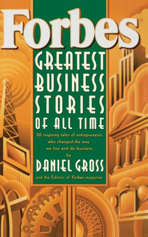 Forbes Greatest Business Stories of All Time by Forbes Magazine Staff - Hardback