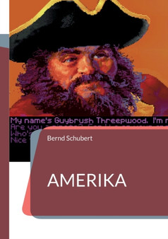 Amerika by Bernd Schubert - Paperback