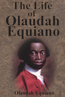 The Life of Olaudah Equiano by Olaudah Equiano - Paperback