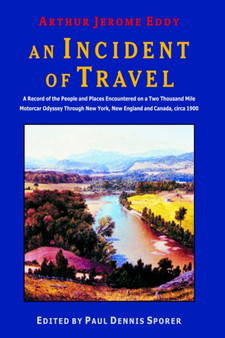 An Incident of Travel by Arthur Jerome Eddy - Hardback