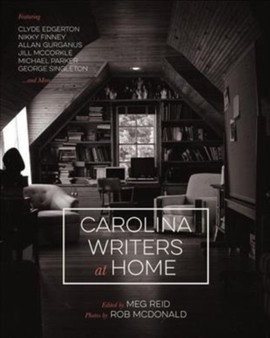 Carolina Writers at Home by Meg Reid - Paperback
