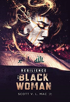Resilience of a Black Woman by Scott V L Mac - Hardback