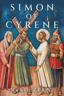 Simon of Cyrene by Nabil Ziani - Paperback