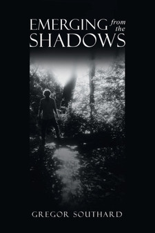 Emerging from the Shadows by Gregor Southard - Paperback