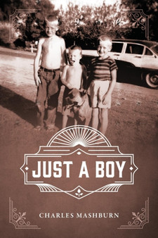 Just a Boy by Charles Mashburn - Paperback