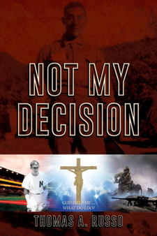 Not My Decision by Thomas a Russo - Paperback