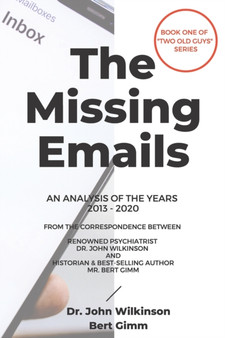 The Missing Emails by Dr John Wilkinson - Paperback