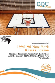 1995-96 New York Knicks Season by Wade Anastasia Jere - Paperback
